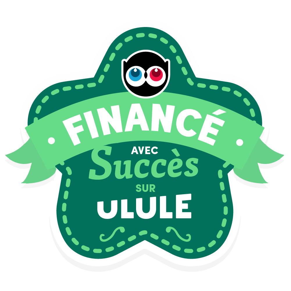 Campagne Ulule — financé à 109%
